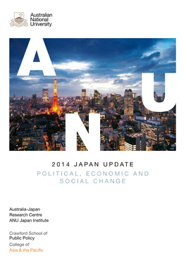 2014 Japan Update POLITICAL, ECONOMIC and SOCIAL CHANGE