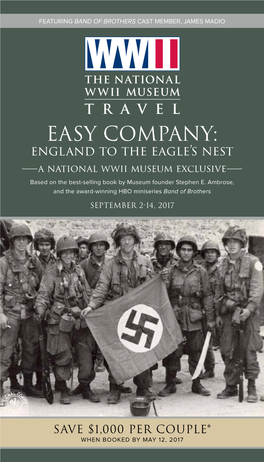 EASY COMPANY: England to the Eagle’S Nest a National Wwii Museum Exclusive Based on the Best-Selling Book by Museum Founder Stephen E