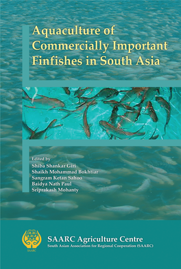Aquaculture of Commercially Important Finfishes in South Asia