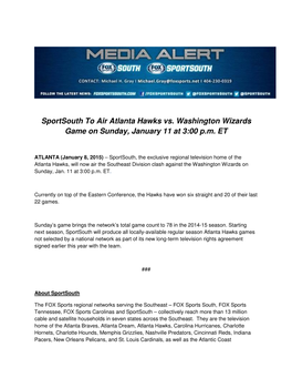 Sportsouth to Air Atlanta Hawks Vs. Washington Wizards Game on Sunday, January 11 at 3:00 P.M
