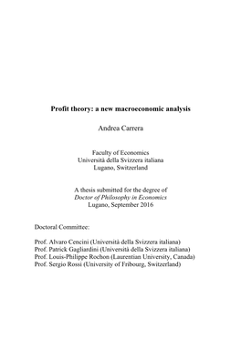 Profit Theory: a New Macroeconomic Analysis Andrea Carrera