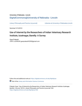 Use of Internet by the Researchers of Indian Veterinary Research Institute, Izzatnagar, Bareilly: a Survey