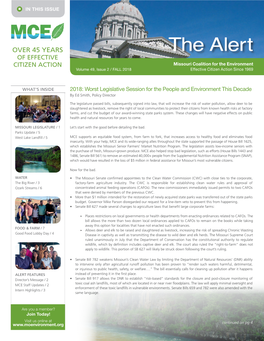 The Alert CITIZEN ACTION Missouri Coalition for the Environment Volume 49, Issue 2 / FALL 2018 Effective Citizen Action Since 1969