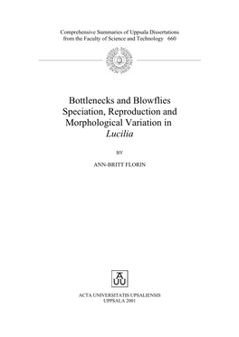 Bottlenecks and Blowflies Speciation, Reproduction and Morphological Variation in Lucilia