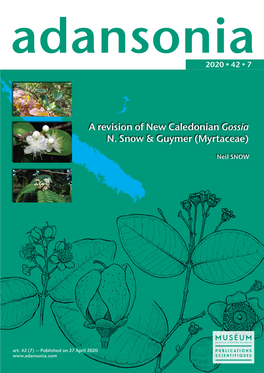 A Revision of New Caledonian Gossia N. Snow & Guymer (Myrtaceae)