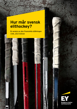 Hur Mår Svensk Elithockey?