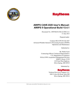 AWIPS CAVE-D2D User's Manual 1.0 the AWIPS CAVE-D2D User's Manual 1.1 Scope 1.2 Intended Audience and Assumed User Skills 1.3 Organization of the Manual