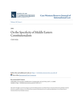 On the Specificity of Middle Eastern Constitutionalism Chibli Mallat