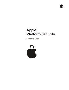 Apple Platform Security February 2021 Contents