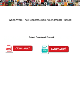 When Were the Reconstruction Amendments Passed