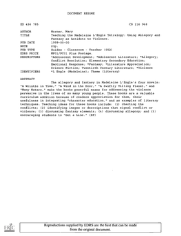 Teaching the Madeleine L'engle Tetralogy: Using Allegory and Fantasy As Antidote to Violence. PUB DATE 1999-00-00 NOTE 23P