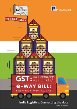India Logistics: Connecting the Dots Vikram Suryavanshi INSTITUTIONAL EQUITY RESEARCH