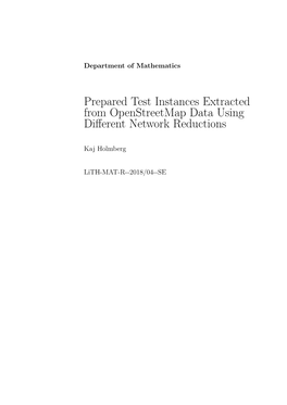 Prepared Test Instances Extracted from Openstreetmap Data Using Diﬀerent Network Reductions