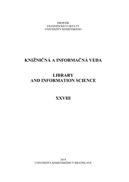 Knižničná a Informačná Veda Library and Information Science Xxviii