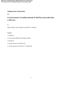 Crystal Structure of Sodium Ethoxide (C2h5ona), Unravelled After a 180 Years