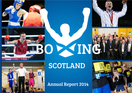 Annual Report 2014 Boxing Scotland Ltd Annual Report 2014