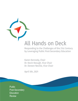 Public Post-Secondary Education Review Report “All Hands on Deck”