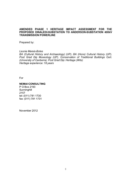 1 AMENDED PHASE 1 HERITAGE IMPACT ASSESSMENT for the PROPOSED DINALEDI-SUBSTATION to ANDERSON-SUBSTATION 400Kv TRANSMISSION POWE