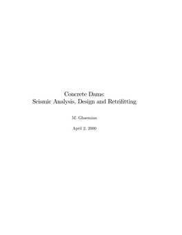 Concrete Dams: Seismic Analysis, Design and Retrifitting