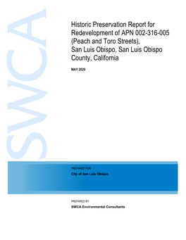 Historic Preservation Report for Redevelopment of APN 002-316-005 (Peach and Toro Streets), San Luis Obispo, San Luis Obispo County, California