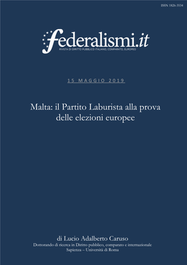 Malta: Il Partito Laburista Alla Prova Delle Elezioni Europee *