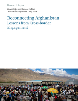 Reconnecting Afghanistan: Lessons from Cross-Border Engagement