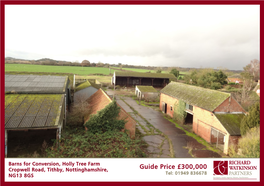 Barns for Conversion, Holly Tree Farm Cropwell Road, Tithby