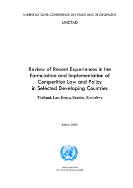 Review of Recent Experiences in the Formulation and Implementation of Competition Law and Policy in Selected Developing Countries