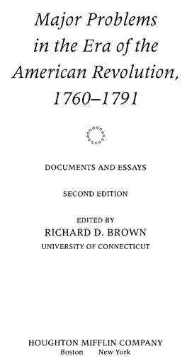 Major Problems in the Era of the American Revolution, 1760-1791