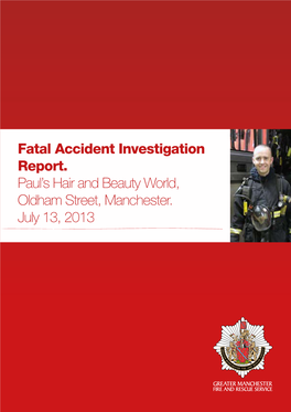 Fatal Accident Investigation Report: Oldham Street, July 2013