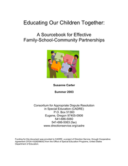 Educating Our Children Together: a Sourcebook for Effective Family-School-Community Partnerships