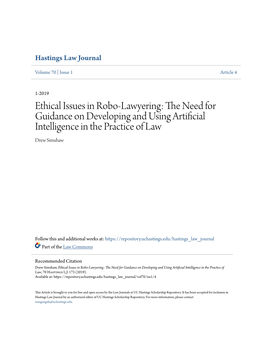 Ethical Issues in Robo-Lawyering: the Eedn for Guidance on Developing and Using Artificial Intelligence in the Practice of Law Drew Simshaw