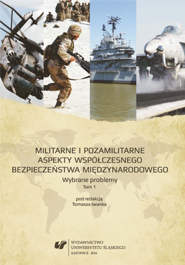 Militarne I Pozamilitarne Aspekty Współczesnego Bezpieczeństwa Międzynarodowego