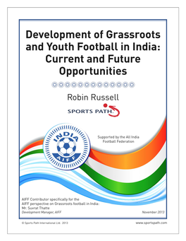 Of Indian Grassroots & Youth Football