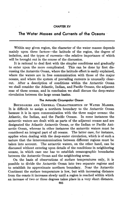 The Water Masses and Currents of the Oceans Within Anygiven Region, the Character of the Water Massesdepends Mainly Upon Three F