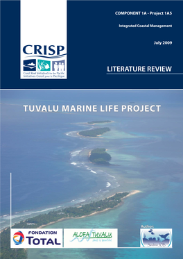 Tuvalu Marine Life Project Has Been Initiated by the French and Tuvalu NGO, Alofa Tuvalu, with Support from the Government of Tuvalu