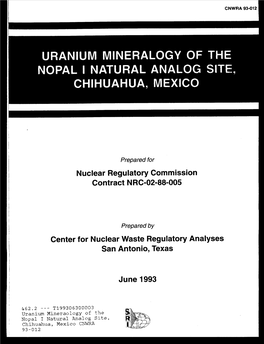 Uranium Mineralogy of the Nopal I Natural Analog Site, Chihuahua, Mexico