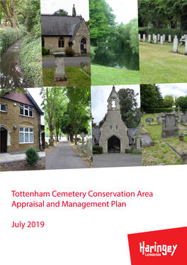 Tottenham Cemetery Conservation Area Appraisal and Management Plan July 2019