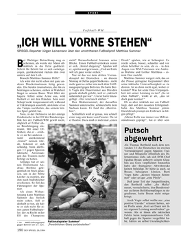 „ICH WILL VORNE STEHEN“ SPIEGEL-Reporter Jürgen Leinemann Über Den Umstrittenen Fußballprofi Matthias Sammer