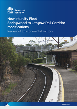 New Intercity Fleet Springwood to Lithgow Rail Corridor Modifications Review of Environmental Factors