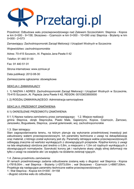 Stepnica - Kopice W Km 0+000 - 9+158; Skoszewo - Czarnocin W Km 0+000 - 10+090 Oraz Stepnica - Brylanty W Km 0+000 - 2+573