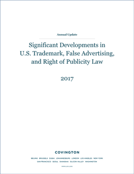 Significant Developments in U.S. Trademark, False Advertising, and Right of Publicity Law 2017