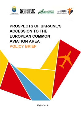 Prospects of Ukraine's Accession to the European Common Aviation Area Рolicy Brief