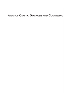 Atlas of Genetic Diagnosis and Counseling Atlas of Genetic Diagnosis and Counseling