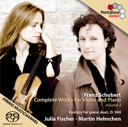 Franz Schubert Complete Works for Violin and Piano Julia