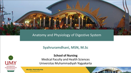 Anatomy and Physiology of Digestive System