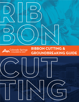 Ribbon Cutting & Groundbreaking Guide