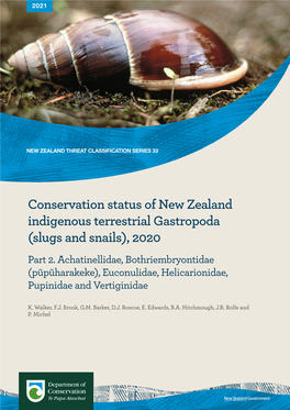 Conservation Status of New Zealand Indigenous Terrestrial Gastropoda (Slugs and Snails), 2020 Part 2