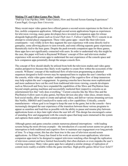 Making TV and Video Games Play Nicely “Pull up Your Pip-Boy 3000: Video Games, Flow and Second Screen Gaming Experiences” Caren Pagel, Georgia State University