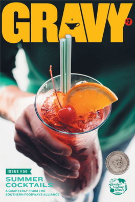 Summer Cocktails a Quarterly from the Southern Foodways Alliance the Sfa Serves You